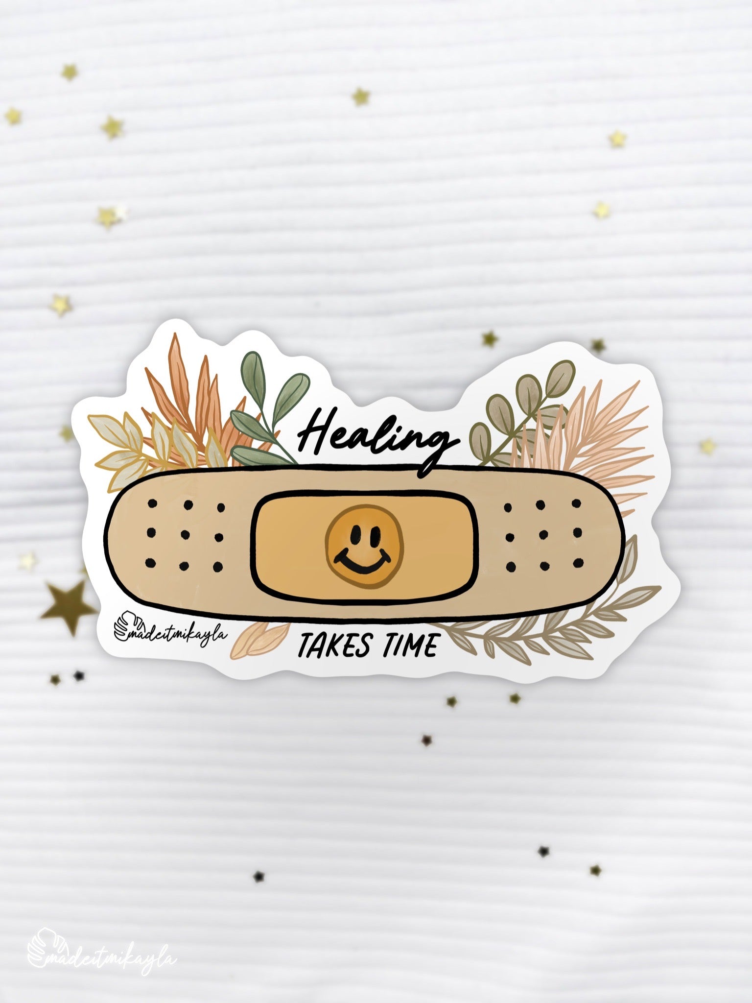 Healing Takes Time Sticker | MadeItMikayla