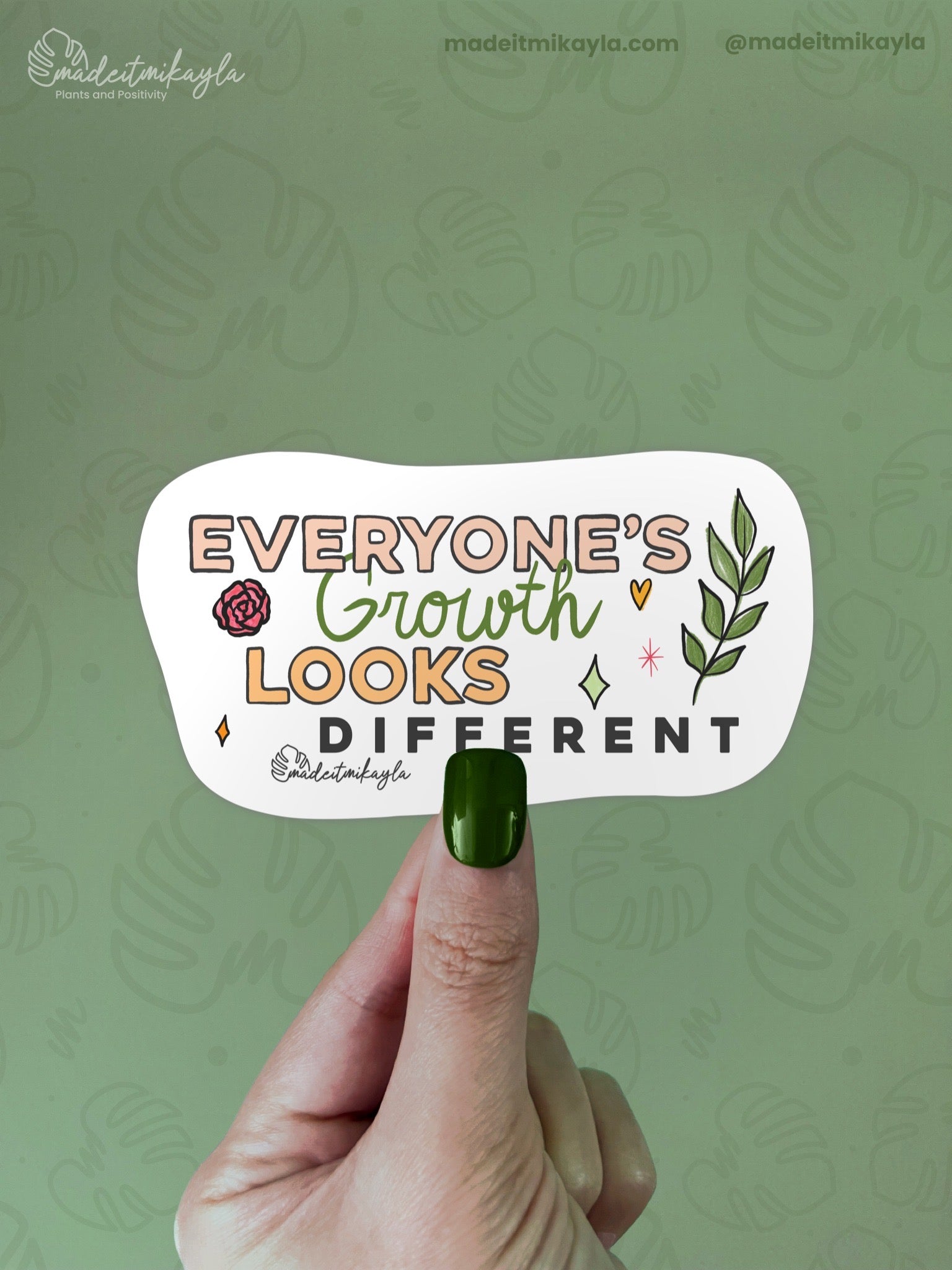 Everyone's Growth Looks Different Sticker | MadeItMikayla
